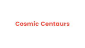 Cosmic Centaurs